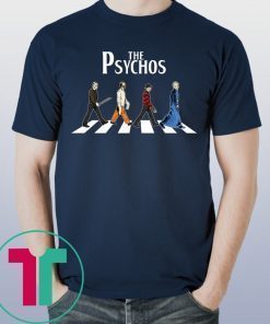 The Psychos Psychodynamics Horror Characters Shirt