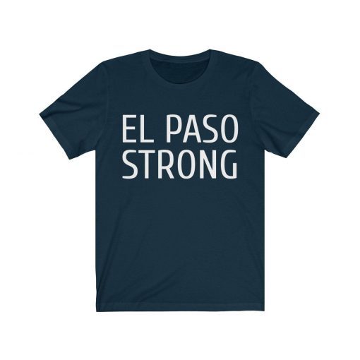 Victims El Paso Texas El Paso Strong Shirt