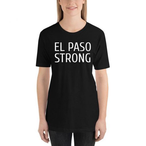 Victims El Paso Texas El Paso Strong Shirt