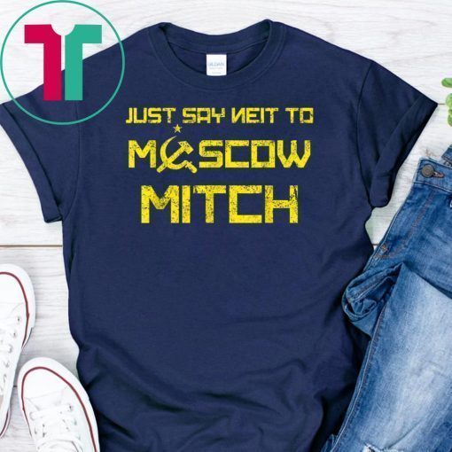 Vintage Say Neit To Moscow Mitch Anti Trump Russia Soviet T-Shirt Kentucky Democrats Gift Tee Shirt