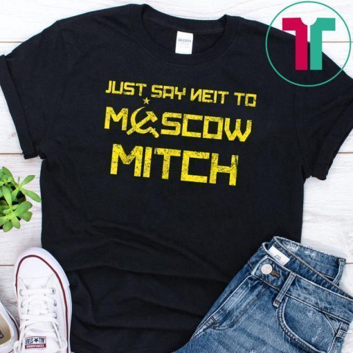 Vintage Say Neit To Moscow Mitch Anti Trump Russia Soviet T-Shirt Kentucky Democrats Gift Tee Shirt