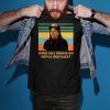 What am I gonna do with a Gun Rack vintage T-Shirt