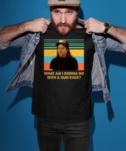 What am I gonna do with a Gun Rack vintage T-Shirt