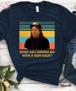 What am I gonna do with a Gun Rack vintage T-Shirt