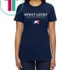 Without Linemen you’re just playing catch t-shirt