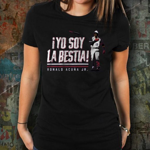 Ronald Acuna Tee Shirt, Yo Soy La Bestia