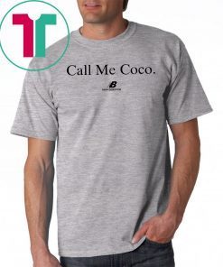 call Me Coco Shirt Coco Gauf Unisex T-Shirt