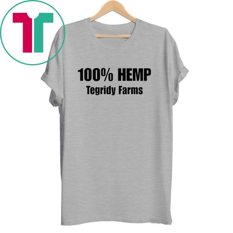 100% Hemp Tegridy Farms shirts - ShirtsMango Office