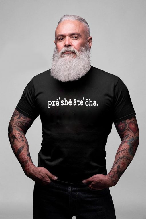 Presheatecha Limited Edition T-Shirt