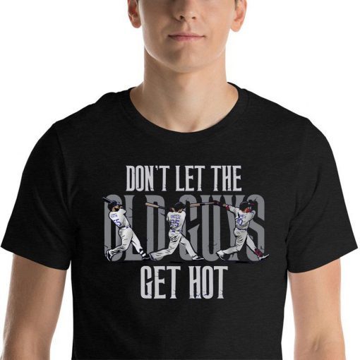 Don't Let the Old Guys Get Hot - Martin, Freese, Turner Offcial T-Shirt