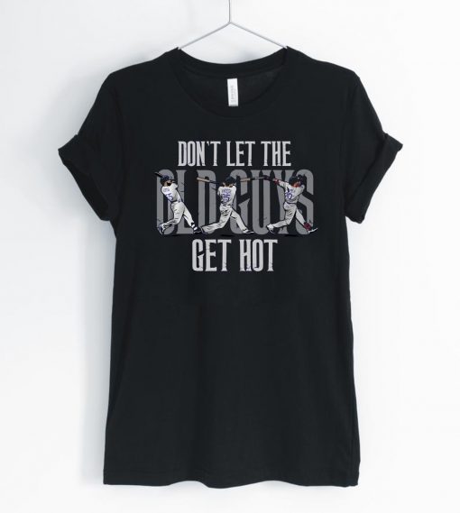 Don't Let the Old Guys Get Hot - Martin, Freese, Turner Offcial T-Shirt