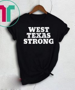 West Texas Strong Odessa T-Shirt