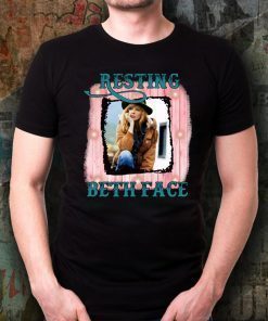 Beth Dutton Resting Beth Face Limited Edition T-Shirt