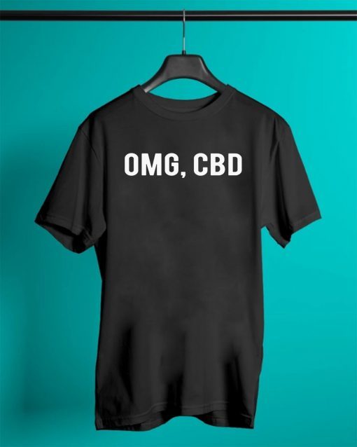 OMG, CBD T-Shirt For Mens Womens Kids