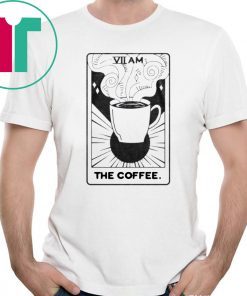 VII AM The Coffee Tarot Card T-Shirt