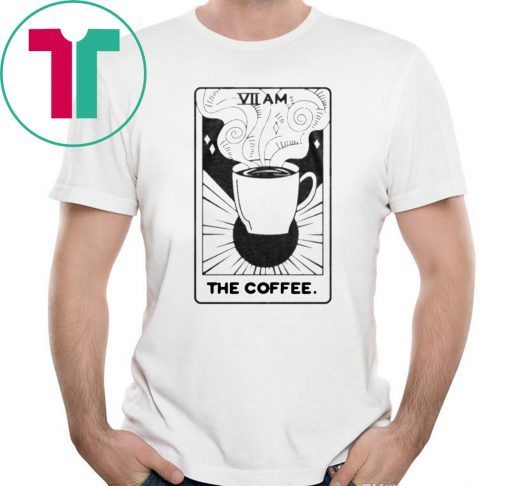 VII AM The Coffee Tarot Card T-Shirt