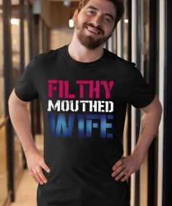 Filthy Mouthed Wife Limited Edition T-Shirt