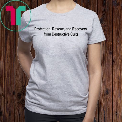 ANTI-CULT T-SHIRT Protection, Rescue, and Recovery from Destructive Cults Shirt