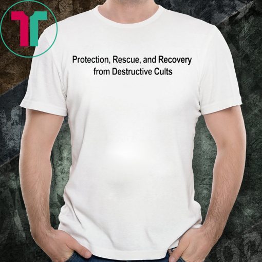 ANTI-CULT T-SHIRT Protection, Rescue, and Recovery from Destructive Cults Shirt