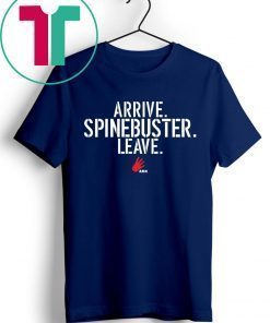 OFFICIAL ARRIVE SPINEBUSTER LEAVE T-SHIRT