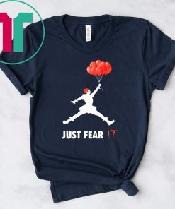 Air jordan pennywise jut fear it shirt