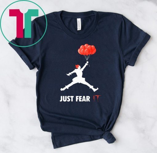 Air jordan pennywise jut fear it shirt