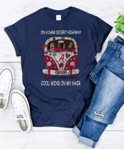 Alabama crimson tide on a dark desert highway cool wind in my hair shirt