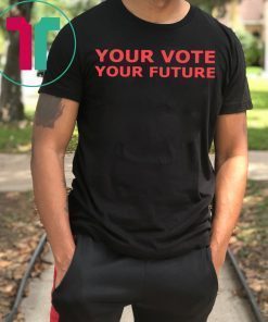 Alyssa Milano Your Vote Your Future Shirt