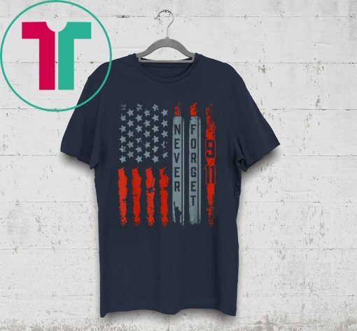 American Flag Never Forget 911 Memorial Shirt American Patriot Day Tee