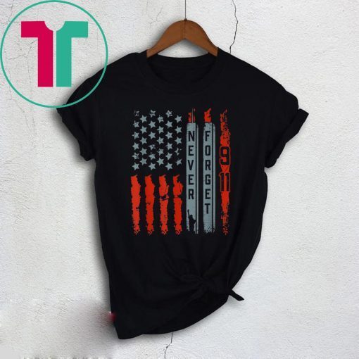 American Flag Never Forget 911 Memorial Shirt American Patriot Day Tee