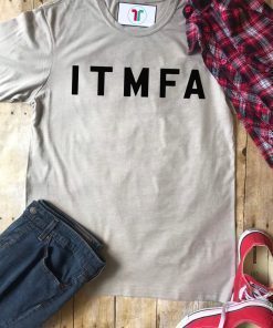 Itmfa Impeach the Mother Fucker Already T-Shirt Anti Trump