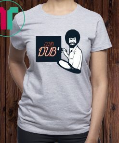 Original BOB ROSS CLUB DUB TShirt