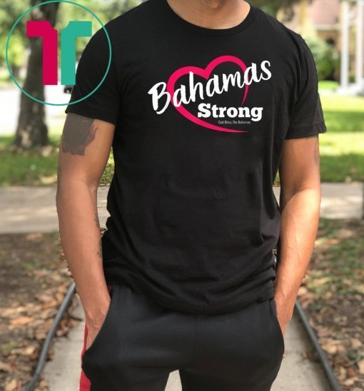 Bahamas Strong Heart T-Shirt