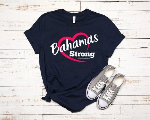 Bahamas Strong Heart T-Shirt