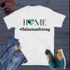 Bahamas strong shirt, #BahamasStrong, Hurricane shirt, Bahamas Strong tee, Hurricane dorian, bahamas support, Short-Sleeve Unisex T-Shirt