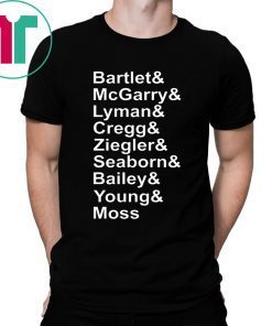 Bartlet Mcgarry Lyman Cregg The West Wing T-Shirt