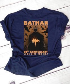 Batman 80th anniversary long live the bat Shirt