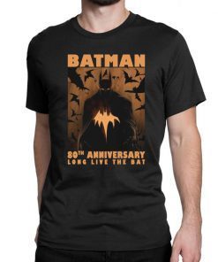 Batman 80th anniversary long live the bat Shirt