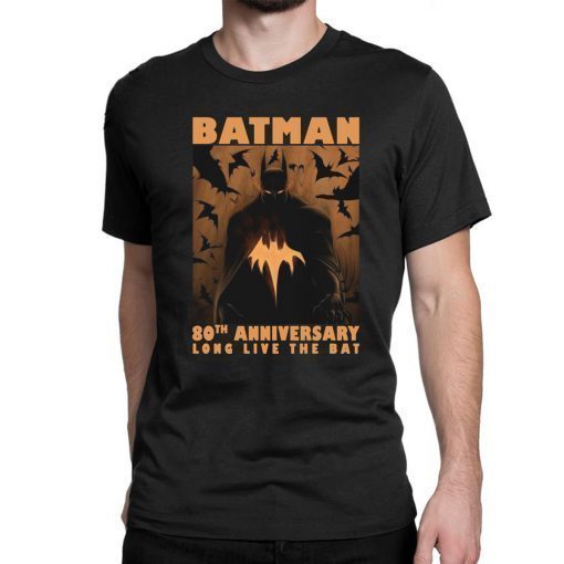 Batman 80th anniversary long live the bat Shirt