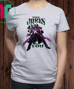 Batman Joker The Jokes On You Shirt