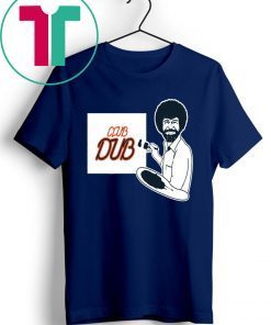 Bob Ross Club Dub Funny T-Shirt