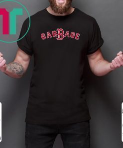 Boston Garbage shirt