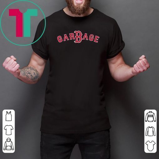 Boston Garbage shirt