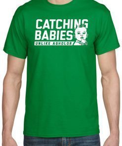 Catching Babies Unlike Agholor Shirt For Mens Womens