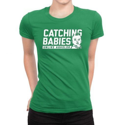 Catching Babies Unlike Agholor Unisex Tee Shirt