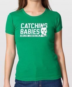 Hakim Laws Philly Catching Babies Unlike Agholor 2019 T Shirt