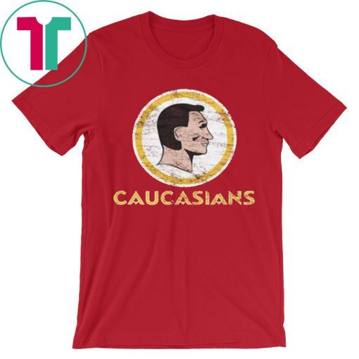 Caucasians Shirt Washington Redskins T-Shirt