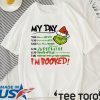 Christmas Grinch My Day I’m Booked Shirt