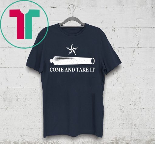 Come And Take It T-Shirt