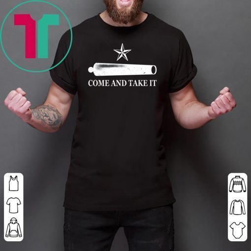 Come And Take It Offcial T-Shirt